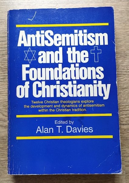 Antisemitism and the Foundations of Christianity