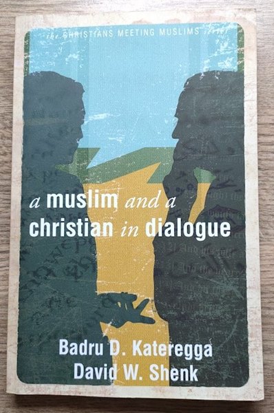 A Muslim and a Christian in Dialogue (Christians Meeting Muslims series)