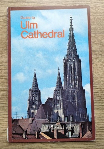 Guide to Ulm Cathedral