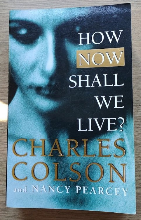 How Now Shall We Live