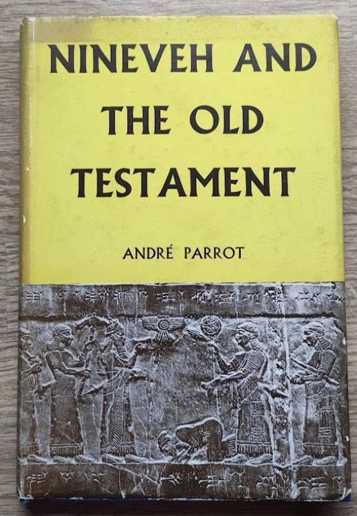 Nineveh and the Old Testament (Studies in Biblical Archaeology No 3)