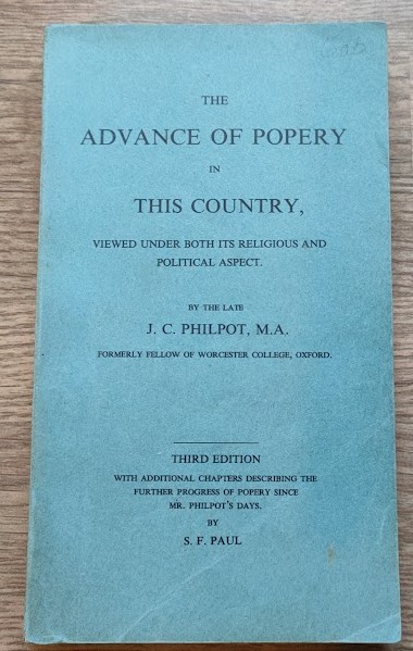 The Advance of Popery in This Country Viewed Under Both its Religious and Political Aspect