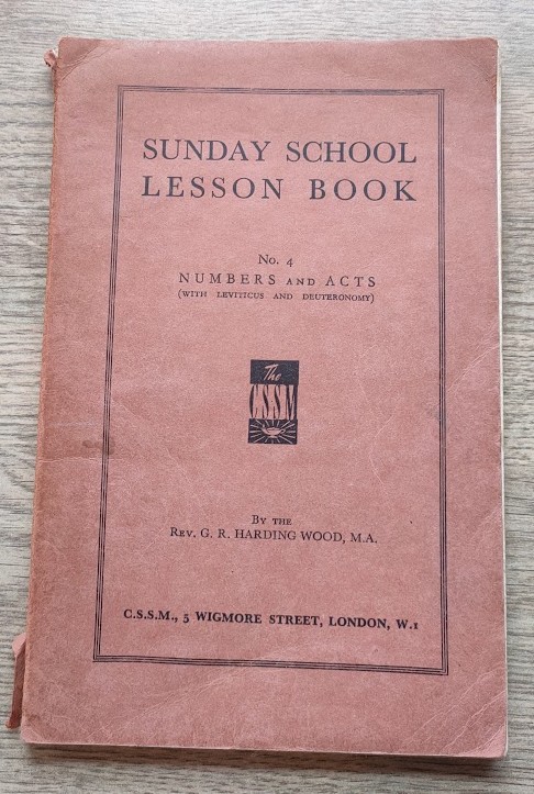 The Sunday School Lesson Book: No 4: Containing 53 Lesson Helps on Numbers (with Leviticus and Deuteronomy) and the Book of Acts