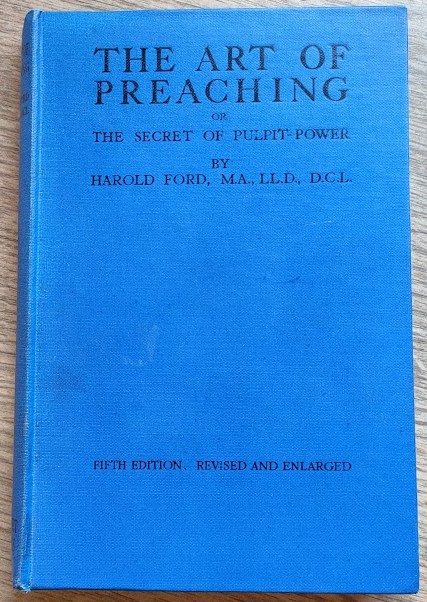 The Art of Preaching: or The Secret of Pulpit Power