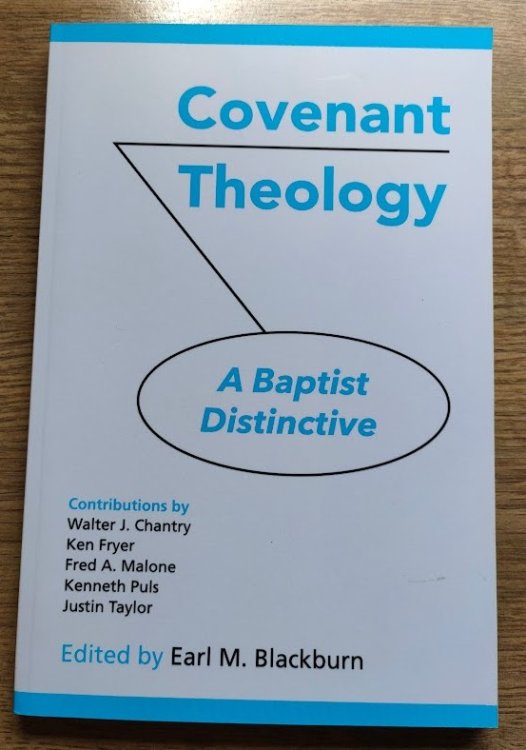 Covenant Theology: A Baptist Distinctive