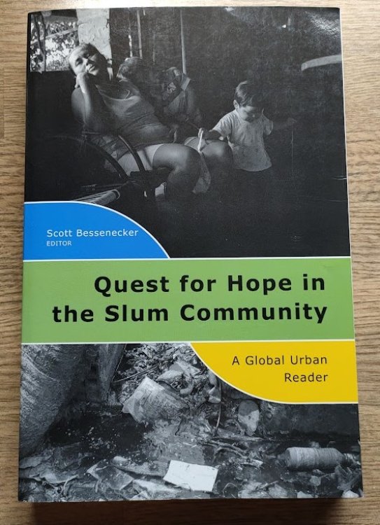 Quest for Hope in the Slum Community: A Global Urban Reader