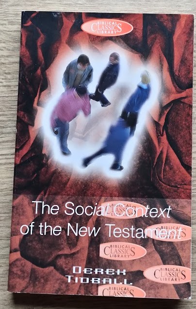 The Social Context of the New Testament (Biblical Classics Library)