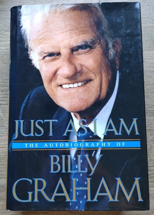 Just As I Am: The Autobiography of Billy Graham