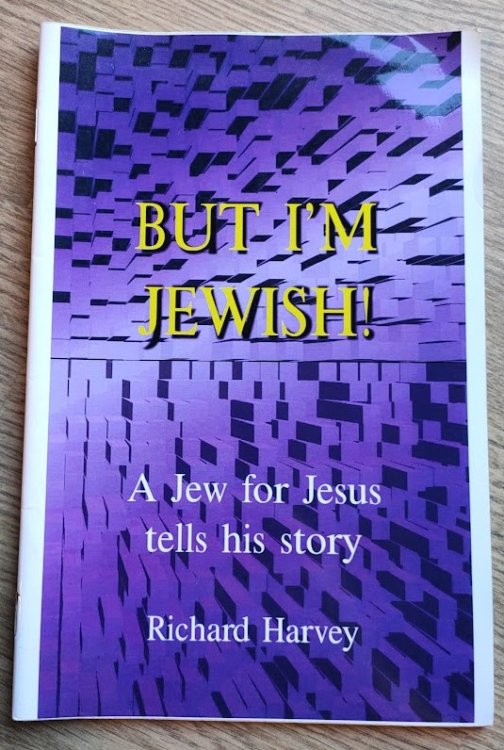 But I'm Jewish! A Jew for Jesus Tells his Story