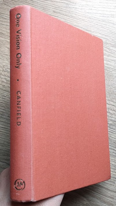 One Vision Only: A Biography of Isobel Kuhn