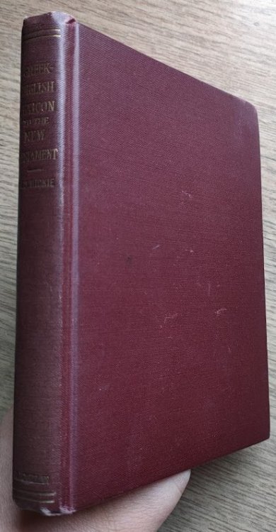 Greek-English Lexicon to the New Testament, after the Latest and Best Authorities