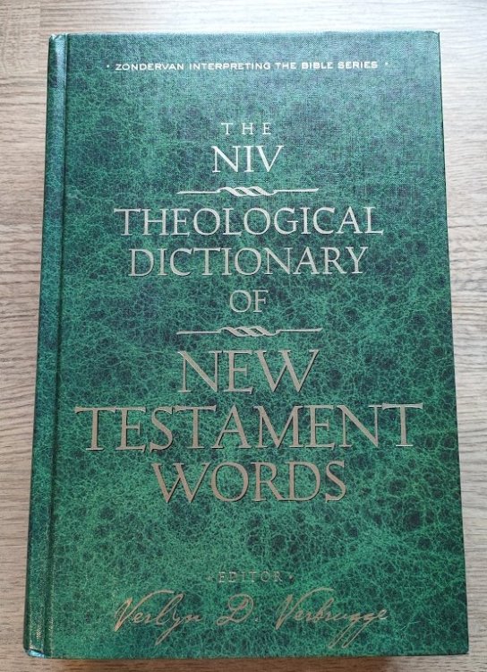 The NIV Theological Dictionary of New Testament Words (Zondervan Interpreting the Bible Series)
