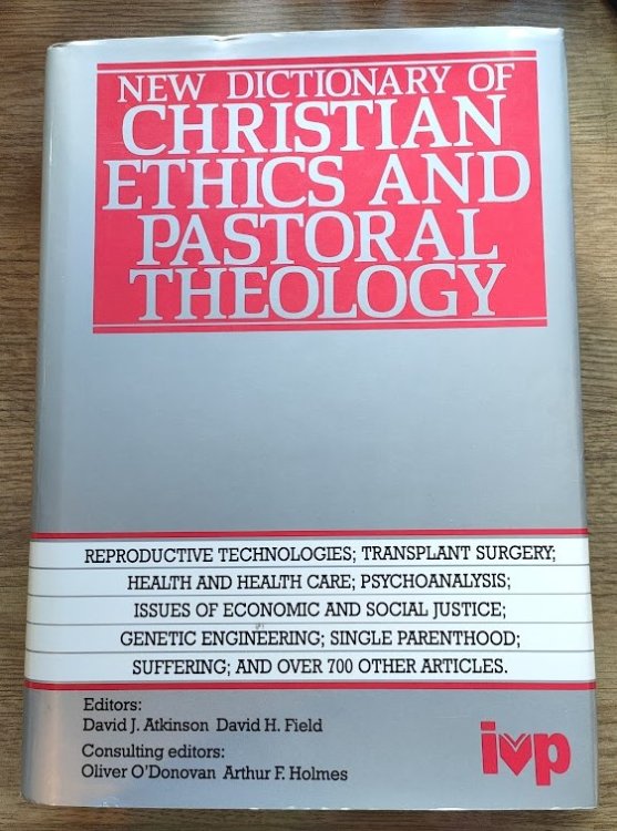 New Dictionary of Christian Ethics and Pastoral Theology