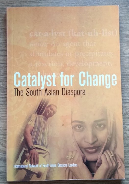 Catalyst for Change: The South Asian Diaspora