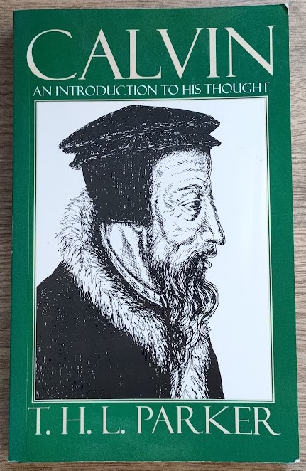 Calvin: An Introduction to His Thought (Outstanding Christian Thinkers series)