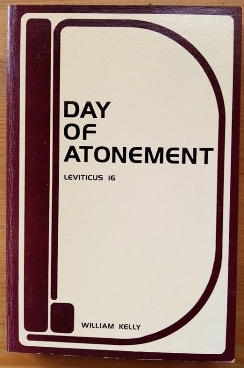 The Day of Atonement: Lev. 16: With Appendix