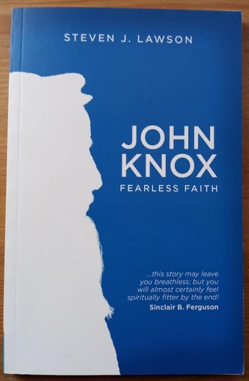 John Knox: Fearless Faith