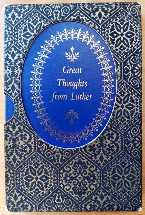 Great Thoughts from Luther: A Giniger Book