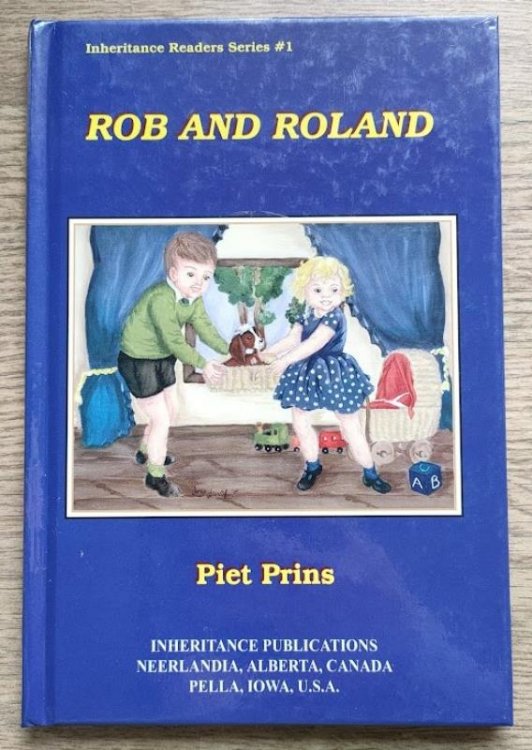 Rob and Roland (Inheritance Readers Series #1)