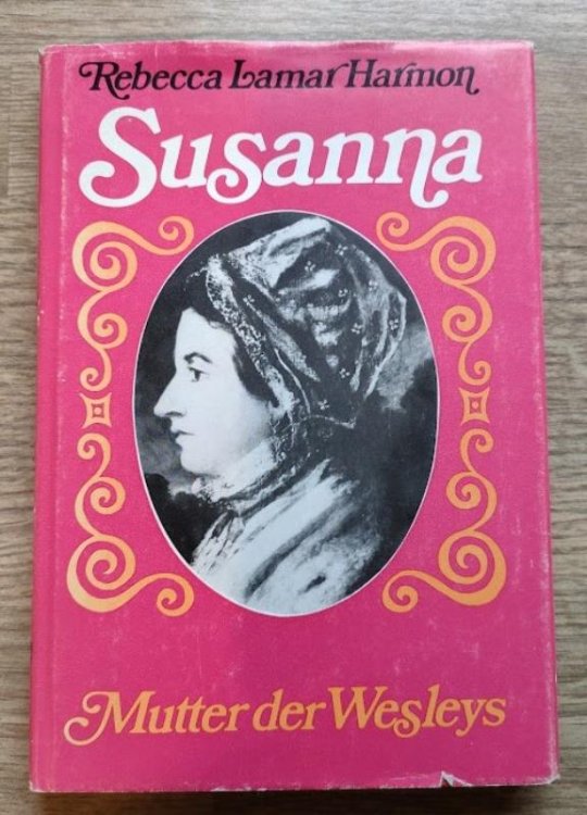 Susanna: Mutter der Wesleys