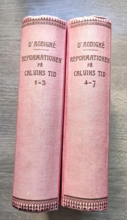 Reformationen i Europa p Calvins Tid (set of 2 volumes containing parts 1 -7)