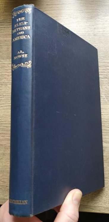 The Elizabethans and America: The Trevelyan Lectures at Cambridge 1958