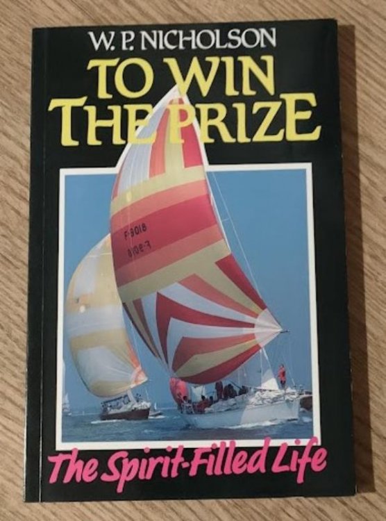 To Win the Prize: The Spirit-filled Life