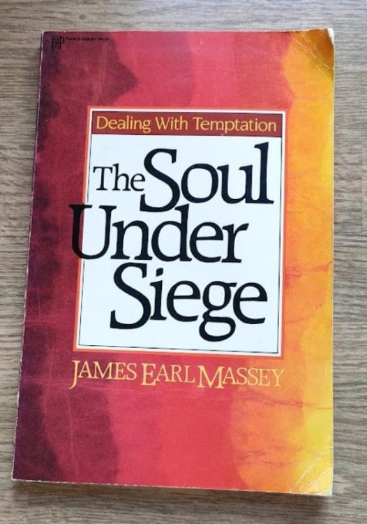 The Soul Under Siege: Dealing with Temptation