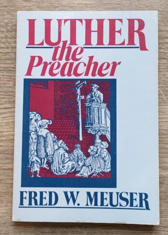 Luther the Preacher