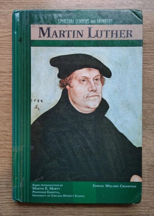 Martin Luther (Spiritual Leaders and Thinkers)