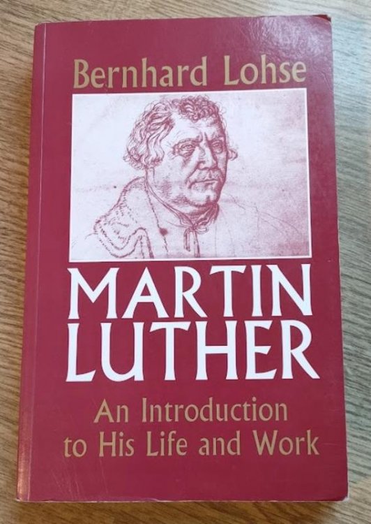 Martin Luther: An Introduction to His Life and Work