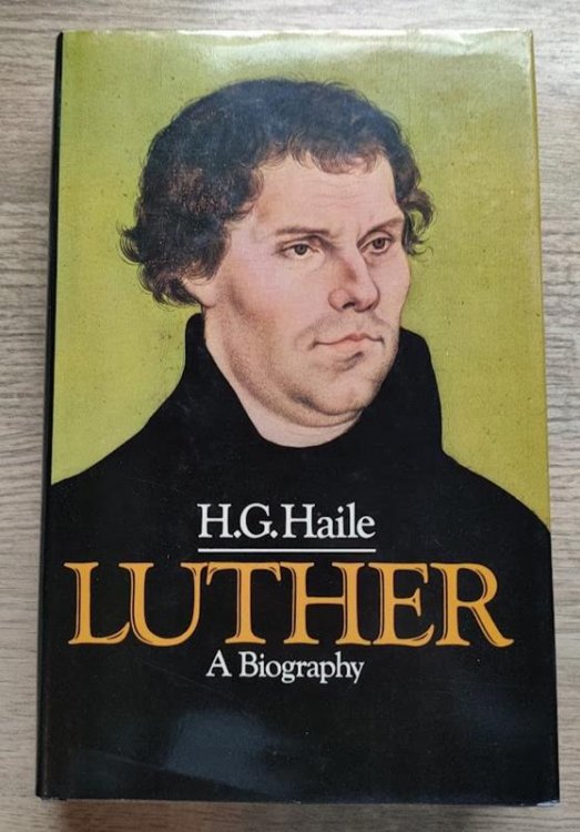 Luther: A Biography