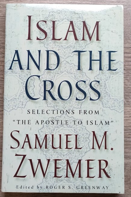 Islam and the Cross: Selections from 
