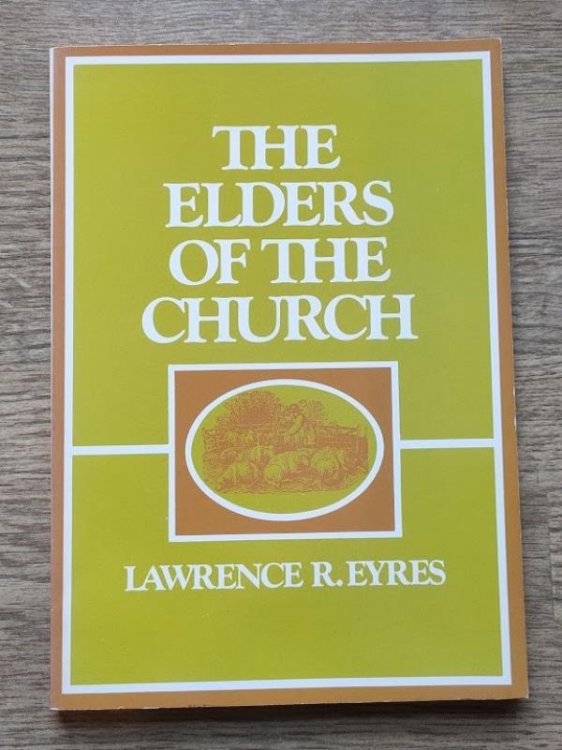 The Elders of the Church