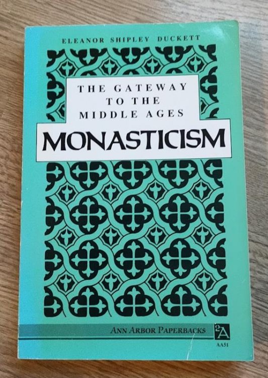 The Gateway to the Middle Ages: Monasticism (Ann Arbor Paperbacks Vol AA51)
