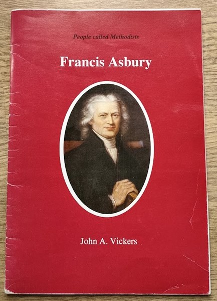 Francis Asbury (People Called Methodists: Number 1)