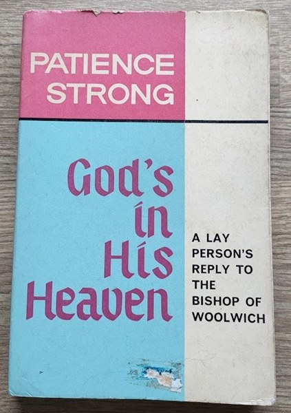 God's in His Heaven: A Lay Person's Reply to the Bishop of Woolwich