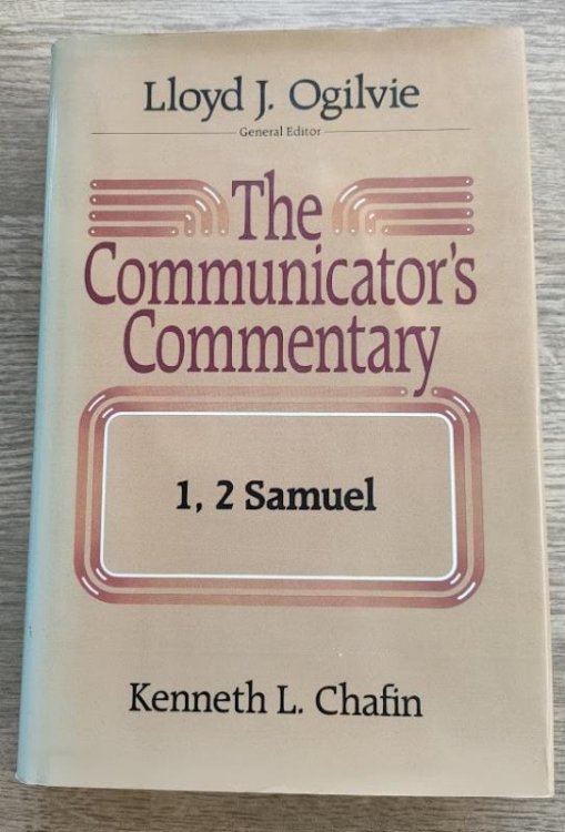 The Communicator's Commentary: 1, 2 Samuel