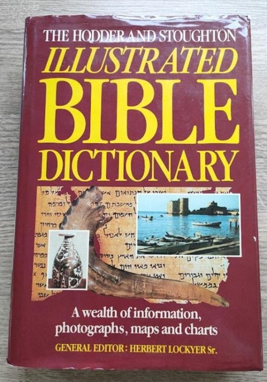 The Hodder and Stoughton Illustrated Bible Dictionary