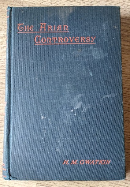 The Arian Controversy (Epochs of Church History series)