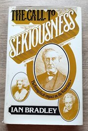 The Call to Seriousness: The Evangelical Impact on the Victorians