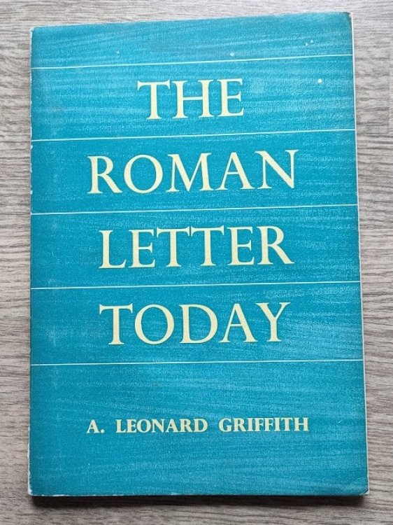 The Roman Letter Today