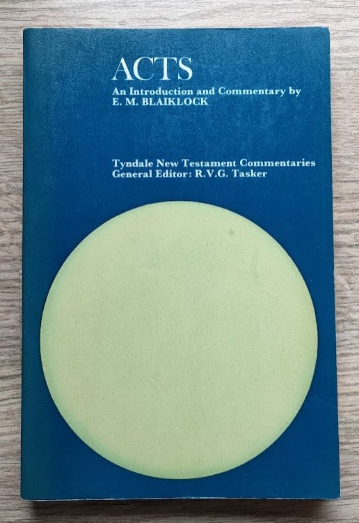 The Acts of the Apostles: An Historical Commentary: Tyndale New Testament Commentaries Series