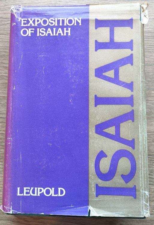Exposition of Isaiah (2 Volumes in 1)