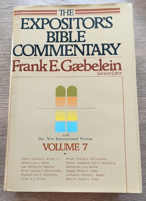 The Expositor's Bible Commentary with the New International Version: Volume 7: Daniel - Malachi