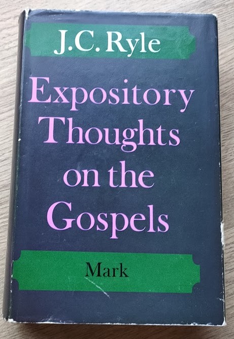 Expository Thoughts on the Gospels: Mark