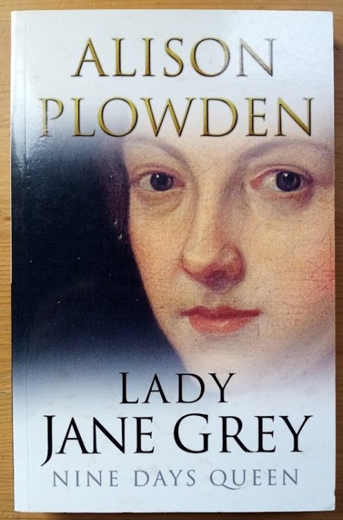 Lady Jane Grey: Nine Days Queen