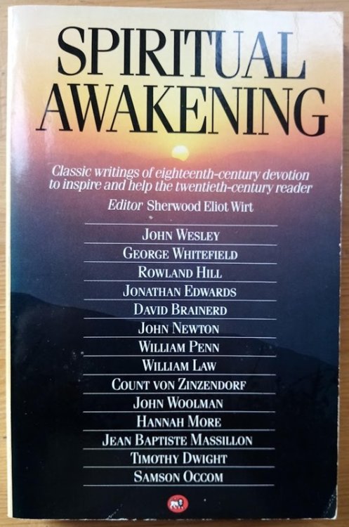 Spiritual Awakening: Classic Writings of Eighteenth-century Devotion to Inspire and Help the Twentieth-century Reader