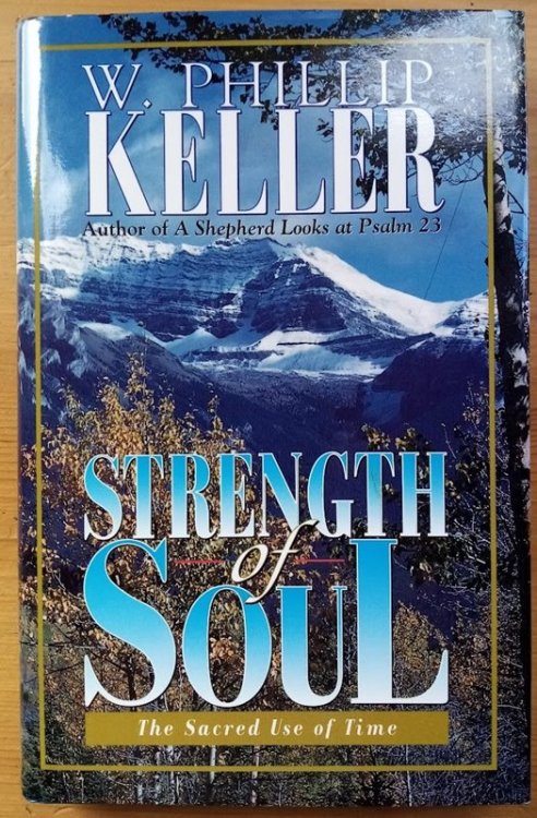 Strength of Soul: The Sacred Use of Time