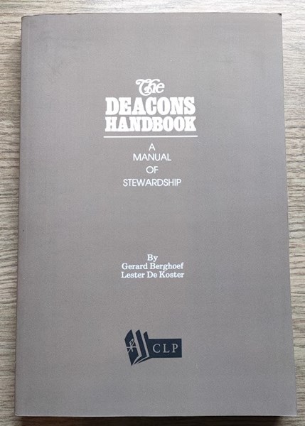 The Deacons Handbook: A Manual of Stewardship